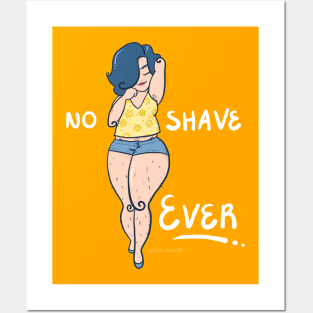 No Shave Ever Posters and Art